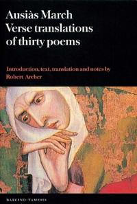 Ausiàs March: Verse Translations of Thirty Poems