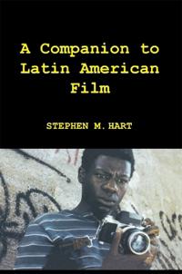 Bokomslag för "A Companion to Latin American Film"