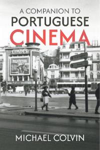 A Companion to Portuguese Cinema