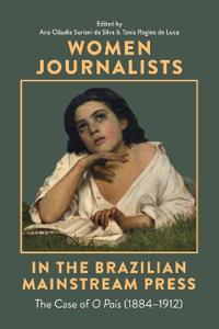 Women Journalists in the Brazilian Mainstream Press