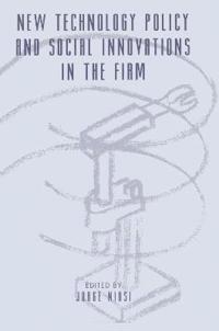 Bokomslag för "New Technology Policy and Social Innovations in the Firm"
