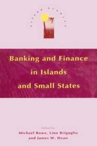 Banking and Finance in Islands and Small States
