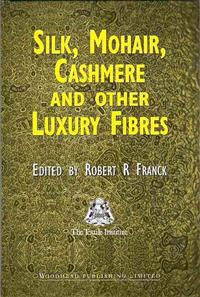 Silk, Mohair, Cashmere and Other Luxury Fibres