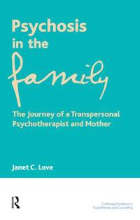 Psychosis in the Family