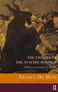 Bokomslag för "The Enigma of the Suicide Bomber"