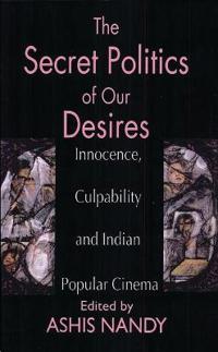 The Secret Politics of our Desires