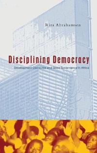 Disciplining Democracy