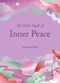 Bokomslag för "The Little Book of Inner Peace"