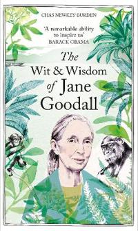 The Wit & Wisdom of Jane Goodall