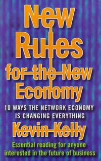 New Rules for the New Economy