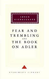 The Fear And Trembling And The Book On Adler