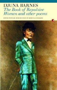 The Book of Repulsive Women & Other Poems