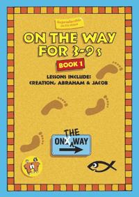 On the Way 3–9’s Book 1