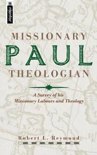 Paul, Missionary Theologian