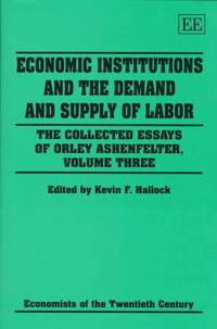 Economic Institutions and the Demand and Supply of Labor