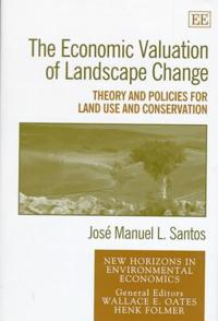 The Economic Valuation of Landscape Change