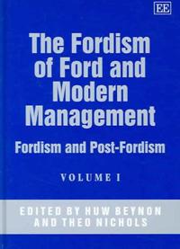 The Fordism of Ford and Modern Management