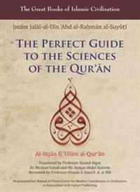 Bokomslag för "The Perfect Guide to the Sciences of the Qur'an"