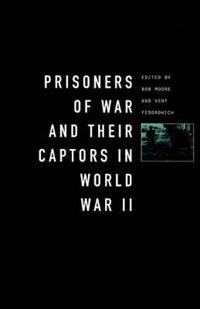 Prisoners-of-War and Their Captors in World War II
