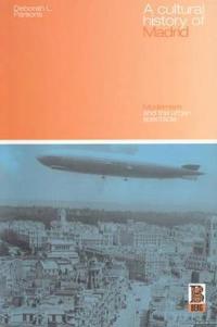 Kirjan kansi "A Cultural History of Madrid"