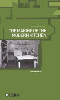 Bokomslag för "The Making of the Modern Kitchen"