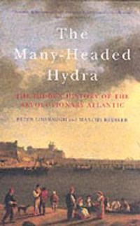 Linebaugh, P: Many-Headed Hydra