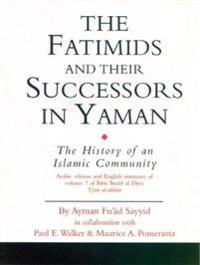 The Fatimids and Their Successors in Yaman