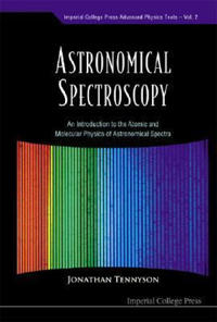 Kirjan kansi "Astronomical Spectroscopy: An Introduction To The Atomic And Molecular Physics Of Astronomical Spectra"