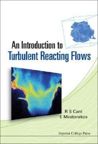 Bokomslag för "Introduction To Turbulent Reacting Flows, An"