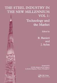 The Steel Industry in the New Millennium Vol. 1