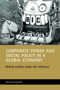 Corporate power and social policy in a global economy