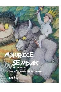 Bokomslag för "Maurice Sendak and the Art of Children's Book Illustration"