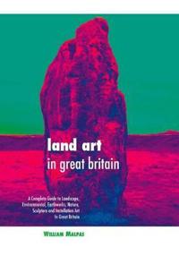 Land Art in Great Britain