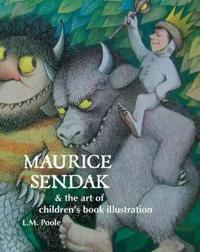 Bokomslag för "Maurice Sendak and the Art of Children's Book Illustration"