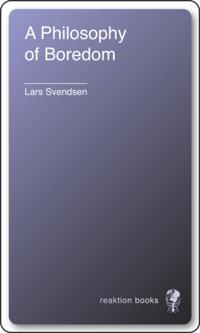 Philosophy of Boredom