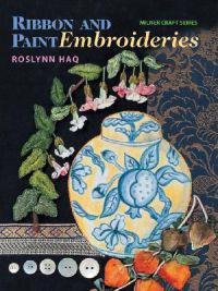Ribbon & Paint Embroideries