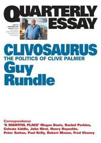 Quarterly Essay 56 Clivosaurus