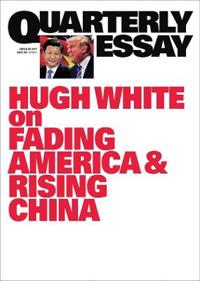Quarterly Essay 68 Without America