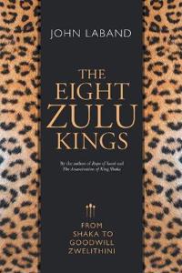 The eight Zulu kings