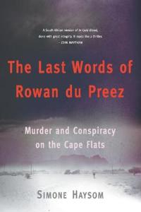 The last words of Rowan du Preez