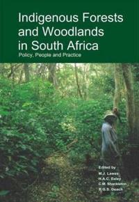 Indigenous Forests and Woodlands in South Africa