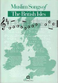 Muslim Songs of the British Isles
