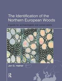 Bokomslag för "The Identification of Northern European Woods"