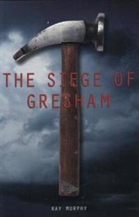 The Siege of Gresham