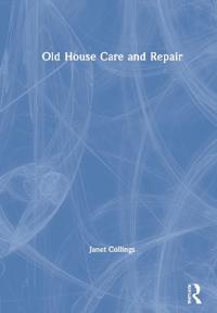 Old House Care and Repair