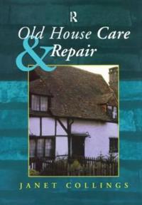 Bokomslag for "Old House Care and Repair"