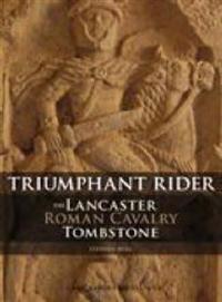 The Lancaster Roman Cavalry Stone