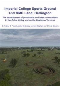 Imperial College Sports Grounds and RMC Land, Harlington
