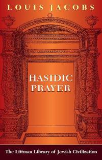 Hasidic Prayer: With a New Introduction