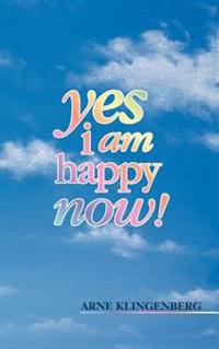 Bokomslag för "Yes I am Happy Now!"